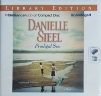 Prodigal Son written by Danielle Steel performed by Mel Foster on CD (Unabridged)